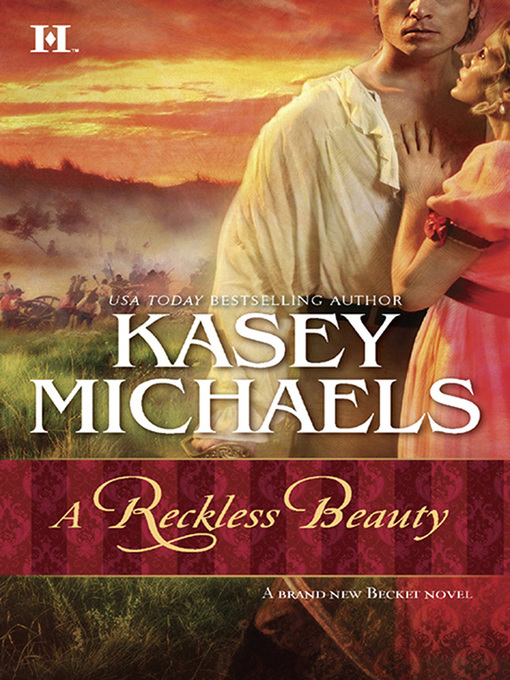 Title details for A Reckless Beauty by Kasey Michaels - Available